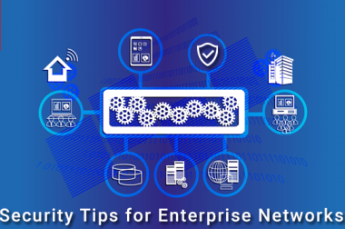 10 Security Tips for Enterprise Networks