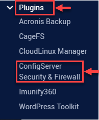 Go to "ConfigServer Security & Firewall"