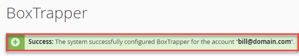 successfully configured BoxTrapper