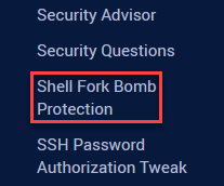Click on the “Shell Fork Bomb Protection”