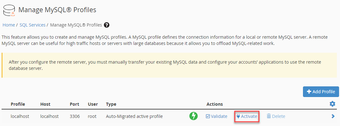 activate a MySQL Profile